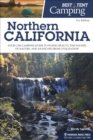 Best Tent Camping: Northern California : Your Car-Camping Guide to Scenic Beauty, the Sounds of Nature, and an Escape from Civilization - Book