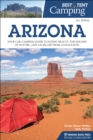 Best Tent Camping: Arizona : Your Car-Camping Guide to Scenic Beauty, the Sounds of Nature, and an Escape from Civilization - eBook