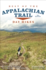 Best of the Appalachian Trail: Day Hikes : Day Hikes - Book