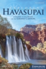 Exploring Havasupai : A Guide to the Heart of the Grand Canyon - Book