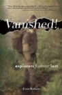Vanished! : Explorers Forever Lost - Book