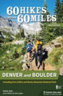 60 Hikes Within 60 Miles: Denver and Boulder : Including Fort Collins and Rocky Mountain National Park - Book
