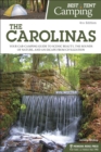 Best Tent Camping: The Carolinas : Your Car-Camping Guide to Scenic Beauty, the Sounds of Nature, and an Escape from Civilization - eBook