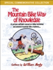 The Mountain Bike Way of Knowledge : A Cartoon Self-Help Manual on Riding Technique and General Mountain Bike Craziness - Book
