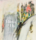 The Music in Us : Artworks of Middle and Late Career - Book