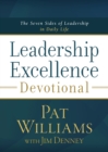Leadership Excellence Devotional : The Seven Sides of Leadership in Daily Life - eBook