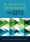 3-Minute Devotions for Guys : 180 Encouraging Readings for Teens - eBook