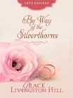 By Way of the Silverthorns - eBook