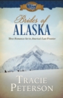 Brides of Alaska : Three Romances Set in America's Last Frontier - eBook