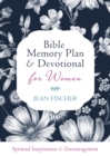 Bible Memory Plan and Devotional for Women : Spiritual Inspiration and Encouragement - eBook