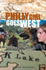 Philly Girl Goes West - Book