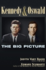 Kennedy and Oswald : The Big Picture - Book