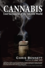 Cannabis : Lost Sacrament of the Ancient World - eBook