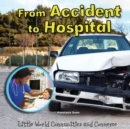 From Accident to Hospital - eBook