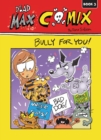 Bully for You! : Book 3 - eBook
