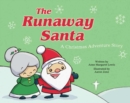 The Runaway Santa : A Christmas Adventure Story - eBook