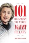 101 Reasons to Vote against Hillary - eBook