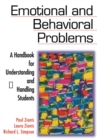 Emotional and Behavioral Problems : A Handbook for Understanding and Handling Students - eBook