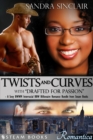 Twists and Curves (with "Drafted For Passion") - A Sexy BWWM Interracial BBW Billionaire Romance Bundle from Steam Books - eBook