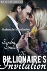 The Billionaire's Invitation - A Sexy Romance Short Story from Steam Books - eBook
