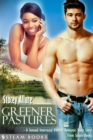 Greener Pastures - A Sensual Interracial BWWM Romance Short Story from Steam Books - eBook