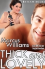 Thick and Lovely - A Sexy BBW Erotic Short Story from Steam Books - eBook