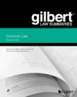 Gilbert Law Summary on Criminal Law - Book