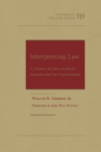 Interpreting Law : A Primer on How to Read Statutes and the Constitution - Book