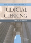 The All-Inclusive Guide to Judicial Clerking - Book