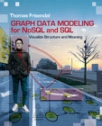 Graph Data Modeling for NoSQL & SQL : Visualize Structure & Meaning - Book