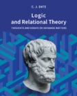 Logic and Relational Theory : Thoughts and Essays on Database Matters - Book