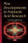 New Developments in Polylactic Acid Research - Book