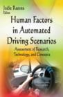Human Factors in Automated Driving Scenarios : Assessment of Research, Technology & Concepts - Book