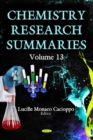 Chemistry Research Summaries : Volume 13 - Book