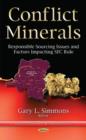 Conflict Minerals : Responsible Sourcing Issues & Factors Impacting SEC Rule - Book