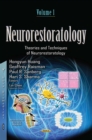 Neurorestoratology. Volume 1 : Theories and Techniques of Neurorestoratology - eBook