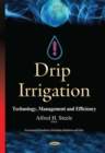 Drip Irrigation : Technology, Management and Efficiency - eBook