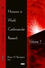 Horizons in World Cardiovascular Research. Volume 7 - eBook