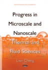 Progress in Microscale & Nanoscale Thermal & Fluid Sciences - Book