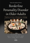 Borderline Personality Disorder in Older Adults : Emphasis on Care in Institutional Settings - Book