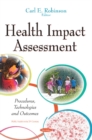 Health Impact Assessment : Procedures, Technologies & Outcomes - Book
