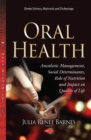 Oral Health : Social Determinants, Role of Nutrition & Impact on Quality of Life - Book