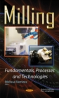 Milling Fundamentals, Processes & Technologies - Book