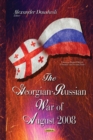 Georgian-Russian War of August 2008 - Book