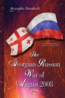 The Georgian-Russian War of August 2008 - eBook