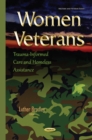 Women Veterans : Trauma-Informed Care and Homeless Assistance - eBook