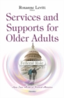 Services & Supports for Older Adults : Federal Role - Book