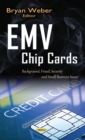 EMV Chip Cards : Background, Fraud, Security and Small Business Issues - eBook