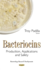 Bacteriocins : Production, Applications & Safety - Book