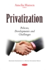 Privatization : Policies, Developments & Challenges - Book